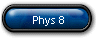 Phys 8