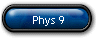 Phys 9